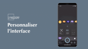 Lyngdorf app personaliser l'interface